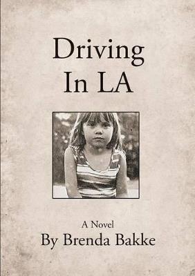 Driving In LA - Brenda Bakke - cover