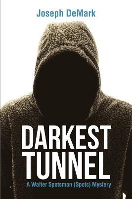 Darkest Tunnel - Joseph DeMark - cover