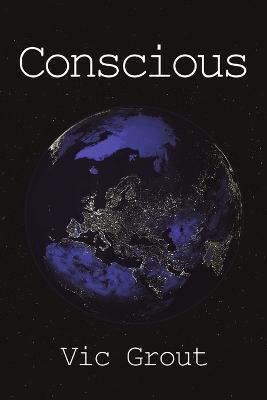 Conscious - Vic Grout - cover