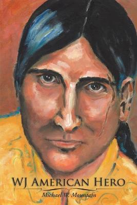 WJ American Hero - Michael W Mountain - cover