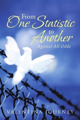 From One Statistic to Another: Against All Odds - Valentina Journey - cover