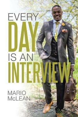 Every Day is an Interview - Mario McLean - cover