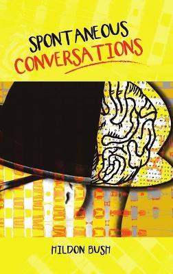 Spontaneous Conversations - Hildon Bush - cover