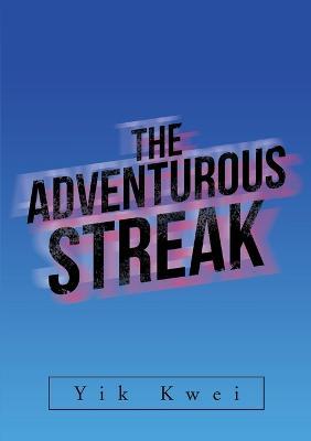 The Adventurous Streak - Yik Kwei - cover