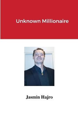 Unknown Millionaire - Jasmin Hajro - cover