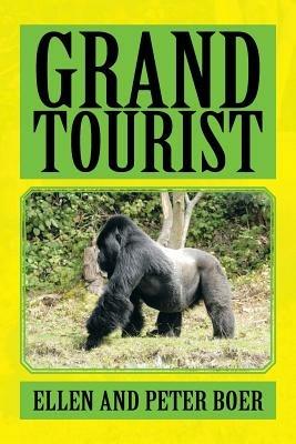 Grand Tourist - Ellen,Peter Boer - cover