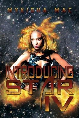 Introducing Star IV - Mykisha Mac - cover