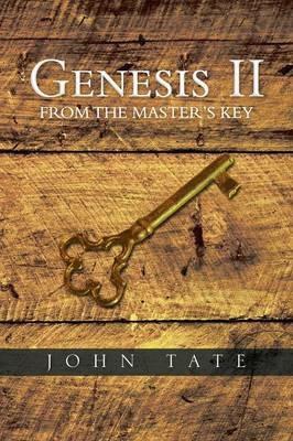 Genesis II from the Master's Key - John Tate - cover