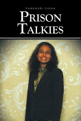 Prison Talkies - Pankhuri Sinha - cover