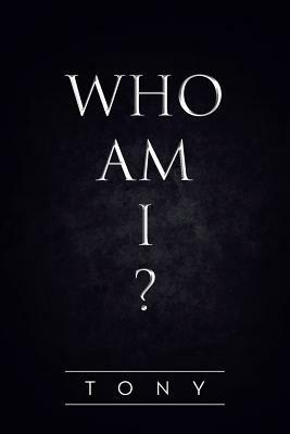 Who Am I? - Tony - cover