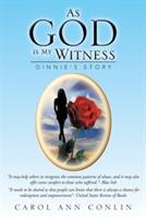 As God is My Witness: Ginnie's Story