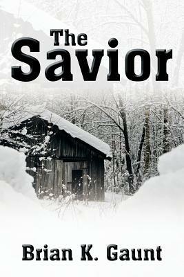 The Savior - Brian K Gaunt - cover