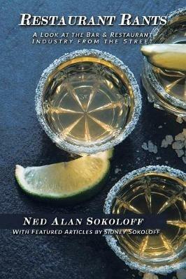 Restaurant Rants - Ned Alan Sokoloff - cover