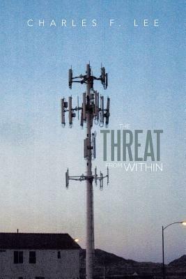 The Threat from Within - Charles F Lee - cover