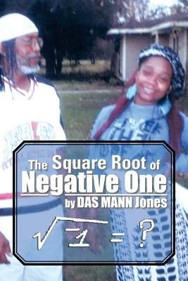 The Square Root of Negative One - Das Mann Jones - cover