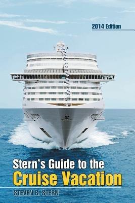Stern's Guide to the Cruise Vacation - Steven B Stern - cover