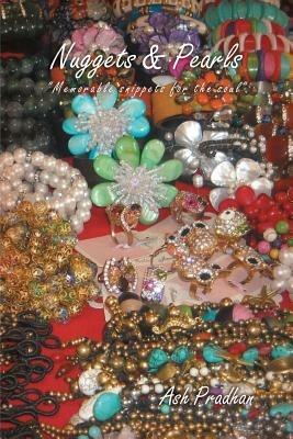 Nuggets & Pearls: Memorable Snippets for the Soul - Ash Pradhan - cover