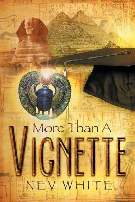 More Than a Vignette - Nev White - cover