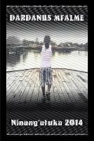 Ninang'atuka 2014 - Dardanus Mfalme - cover