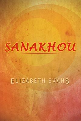 Sanakhou - Elizabeth Evans - cover