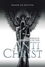 Anti-Christ: The Biblical Doctrine of the