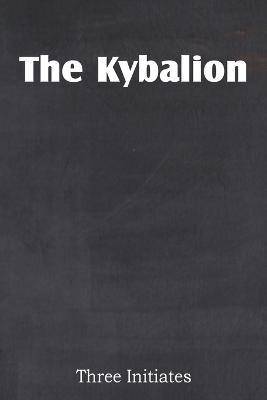 The Kybalion - Three Initiates - cover