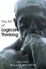 The Art of Logical Thinking