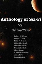 Anthology of Sci-Fi V21, the Pulp Writers