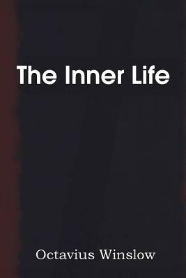 The Inner Life - Octavius Winslow - cover