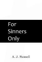 For Sinners Only - A J Russell - cover