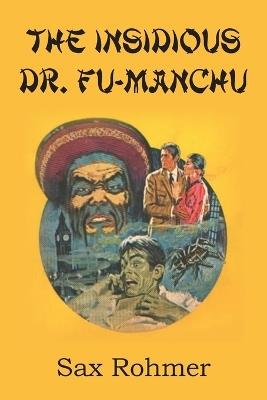 The Insidious Dr. Fu Manchu - Sax Rohmer - cover