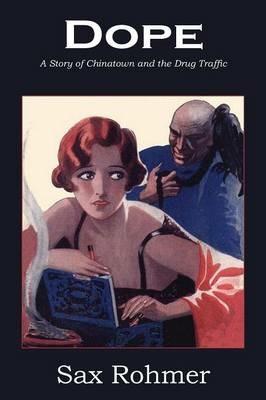 Dope - Sax Rohmer - cover