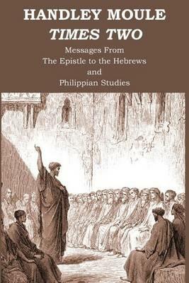 Handley Moule Times Two - Handley Moule - cover