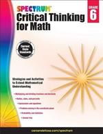 Spectrum Critical Thinking for Math, Grade 6: Volume 48