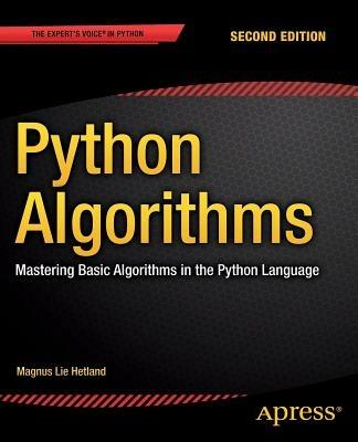 Python Algorithms: Mastering Basic Algorithms in the Python Language - Magnus Lie Hetland - cover