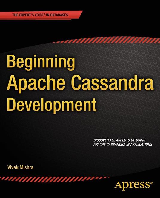 Beginning Apache Cassandra Development