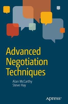 Advanced Negotiation Techniques - Steve Hay,Alan McCarthy,John Hay Agent for RDC - cover
