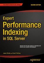 Expert Performance Indexing in SQL Server