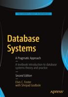 Database Systems: A Pragmatic Approach - Elvis C. Foster,Shripad Godbole - cover