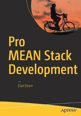 Pro MEAN Stack Development - Elad Elrom - cover