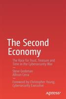 The Second Economy: The Race for Trust, Treasure and Time in the Cybersecurity War