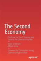 The Second Economy: The Race for Trust, Treasure and Time in the Cybersecurity War - Steve Grobman,Allison Cerra - cover