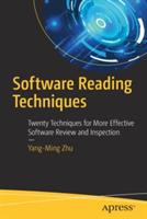 Software Reading Techniques: Twenty Techniques for More Effective Software Review and Inspection - Yang-Ming Zhu - cover