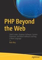 PHP Beyond the Web - Rob Aley - cover
