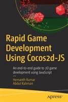 Rapid Game Development Using Cocos2d-JS: An end-to-end guide to 2D game development using JavaScript - Hemanth Kumar,Abdul Rahman - cover