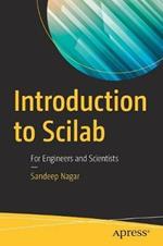 Introduction to Scilab: For Engineers and Scientists