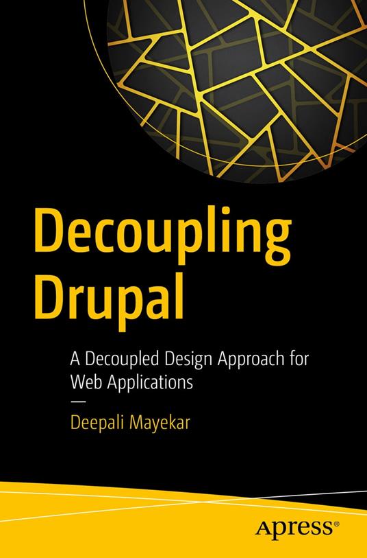 Decoupling Drupal