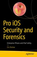 Pro iOS Security and Forensics