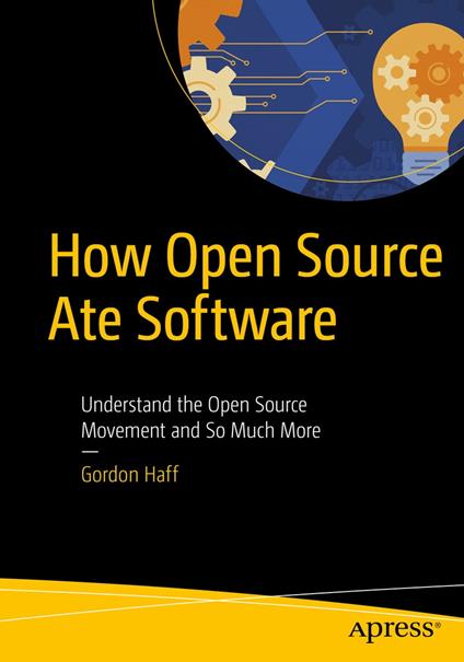 How Open Source Ate Software