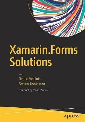 Xamarin.Forms Solutions - Gerald Versluis,Steven Thewissen - cover